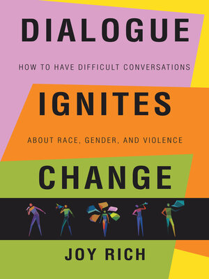 cover image of Dialogue Ignites Change
